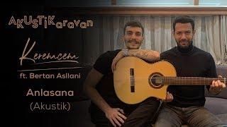 Keremcem ft. Bertan Asllani – Anlasana (Akustik)| Kimse Bilmez Dizi Seti