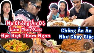256| Chồng Ấn Độ Ăn Cơm Việt Gà Kho Gừng&Rau Củ Xào Ngũ Sắc|Mẹ Chồng Ấn Xào Bí Ngòi Kiểu Ấn Với Đậu