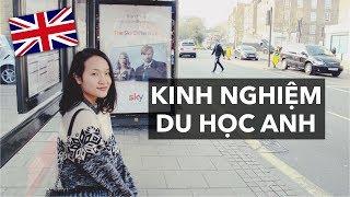 Kinh nghiệm du học Anh ít người biết