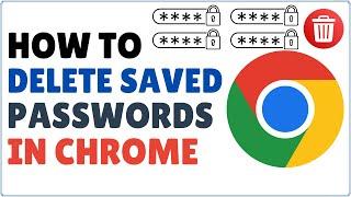 How to Delete Saved Passwords on Chrome |  Clear All Saved Passwords in Chrome