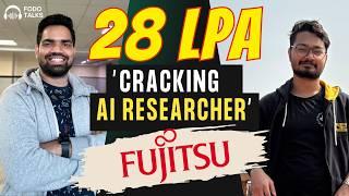 Fujitsu AI Researcher | 28 LPA | #interview #experience #ml #fodo #ai #fodoai #machinelearning