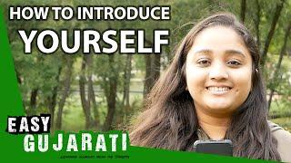 How to Introduce Yourself in Gujarati | Super Easy Gujarati 1