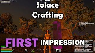 Solace Crafting - First Impression