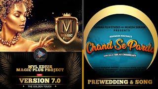 Edius Pre-Wedding Song II Chand Se parda Kijiye II MVL  Edius Magic Plus V 7 Project