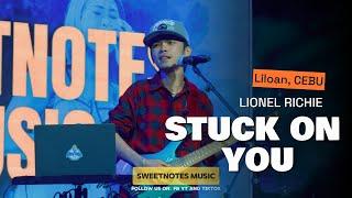 Stuck On You | Lionel Richie - Sweetnotes Live @ Liloan, Cebu