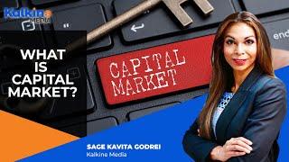 What is Capital Market?