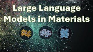 33. Large Language Models in Materials Science