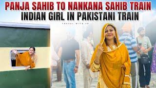 Indian girl in Pakistan  Pakistan Railway Panja Sahib to Nankana Sahib Train via Rawalpindi Day 3