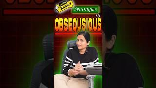 Master Your Vocabulary: Synonyms of 'Obsequious | Exam Special | Nimisha Bansal