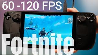 Fortnite Optimized Settings - 60 to 120 FPS on Steam Deck Windows 10/11