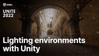 Lighting tutorial: 4 techniques to light environments in Unity | Unite 2022