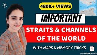 Straits of the World and Channels | Geography | With Maps & Memory Tricks | By Richa Ma'am