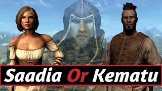 Kematu or Saadia | Skyrim Lore