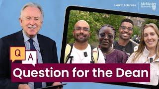 Dean Q&A: McMaster University students share their questions