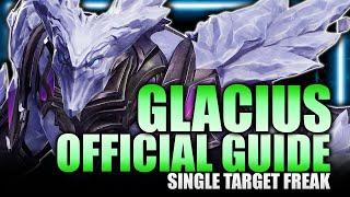 Glacius OFFICIAL GUIDE - A0 & Unskilled, STILL A BEAST - GR5-10 Showcase and Breakdown #WoR