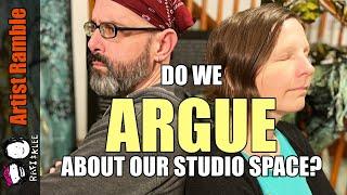 Do We Argue About Sharing An Art Studio?