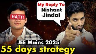 My reply to Nishant Jindal | JEE Mains 2025