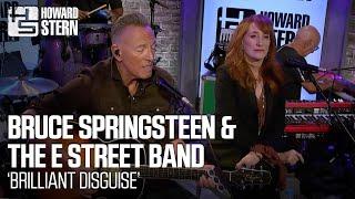 Bruce Springsteen & the E Street Band “Brilliant Disguise” Live on the Stern Show