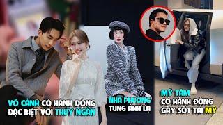 Phát hiện Võ Cảnh có hành động đặc biệt với Thúy Ngân-Nhã Phương tung ảnh lạ-Mỹ Tâm gây sốt tại Mỹ