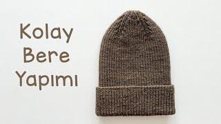 Yetişkin Beresi Nasıl Örülür? | Kolay Bere Yapımı | Knitting Ribbed Hat