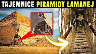 Dlaczego Piramida Łamana została zbudowana w TEN sposób? Co ukrywają dwie komnaty grobowe?