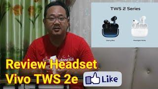 Review Headset Vivo TWS 2e