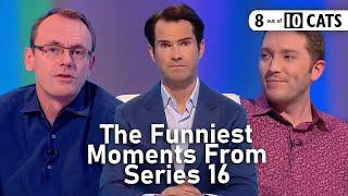 The Funniest Moments From Series 16 | 8 Out of 10 Cats