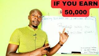 Be a Millionaire in 4 Years With 50,000 Salary Only!