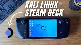 Kali Linux on the Steam Deck! Gaming & Hacking BEAST