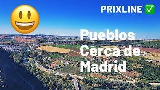 PRIXLINE  Pueblos  Para ViVir Cerca de Madrid  (PARTE 1)