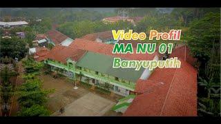 (Official) Video Profil MA NU 01 Banyuputih