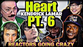 Kendrick Lamar - Heart pt. 6 | REACTION COMPILATION