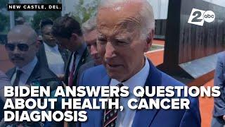 Former President Joe Biden answers questions about his health and cancer diagnosis