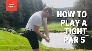 How to play a tight par 5 | St Mellion