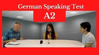 German Speaking Test Goethe A2, Mündliche Prüfung Goethe A2, 2024