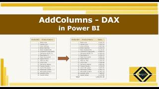 Add calculated Columns using ADDCOLUMNS | DAX | Power BI