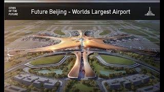 Future Beijing - Worlds Largest Airport by Zaha Hadid