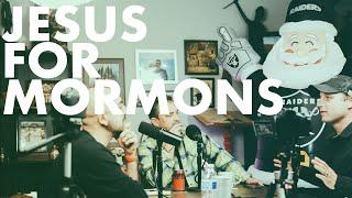 Pastors Unfiltered #78: Jesus for Mormons