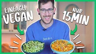 2 SCHNELLE UND EINFACHE VEGANE REZEPTE – Unter 15min !