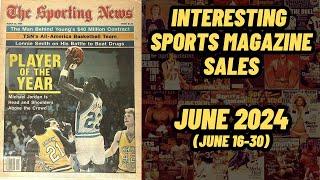 Interesting Sports Magazine Sales - June 16th-30th, 2024