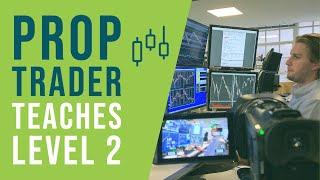 Level 2 Strategies Every Day Trader MUST Know (Taught by a Prop Trader)