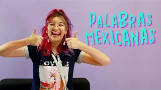 Reto de palabras mexicanas con Lulu99