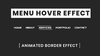 Awesome CSS menu Hover Effect | Animated border Effect