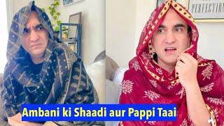 Ambani ki Shaadi mein Puppi Taai nhi Jayegi | Lalit Shokeen