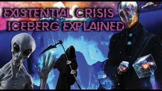 The Deepest Existential Crisis Iceberg Explained...