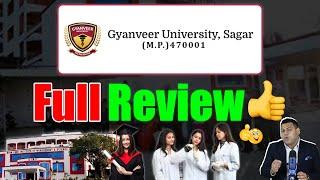 Gyanveer University MP Sagar Full Review Video