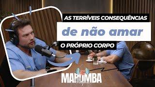 As terríveis consequências de não amar o próprio corpo | Paulo Muzy