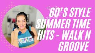 60's Style Music - Summer Walk N Groove with Paula