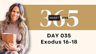 Day 035 Exodus 16-18 | Daily One Year Bible Study | Audio Bible Reading with Commentary