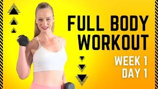 FREE 12 Week At Home Workout Program // Week 1, Day 1: 32 MIN FULL BODY